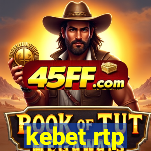 kebet rtp